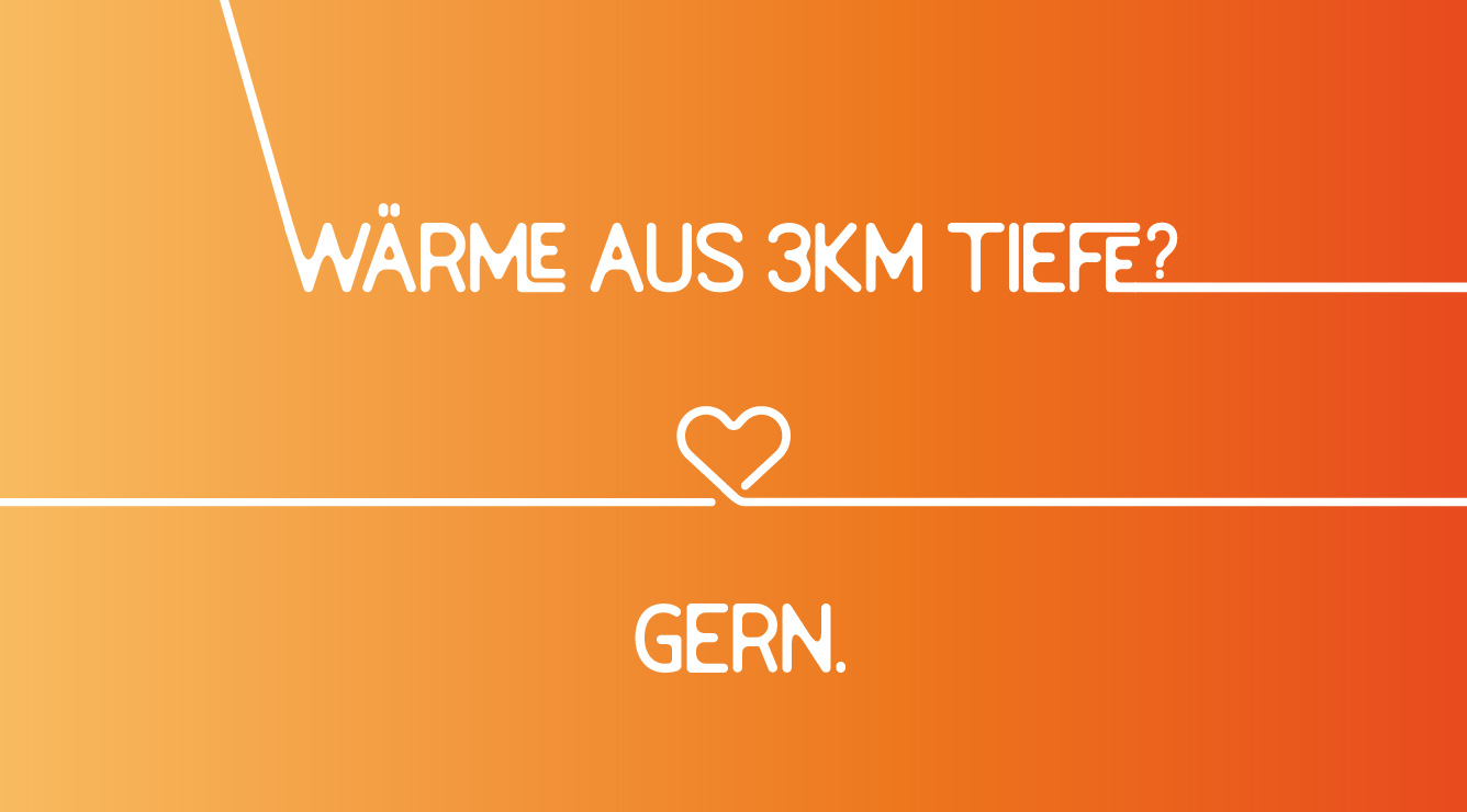Wärme aus 3km Tiefe? Gern.
